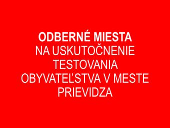 Zoznam odberných miest na plošné testovanie v meste Prievidza